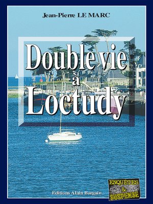 cover image of Double vie à Loctudy